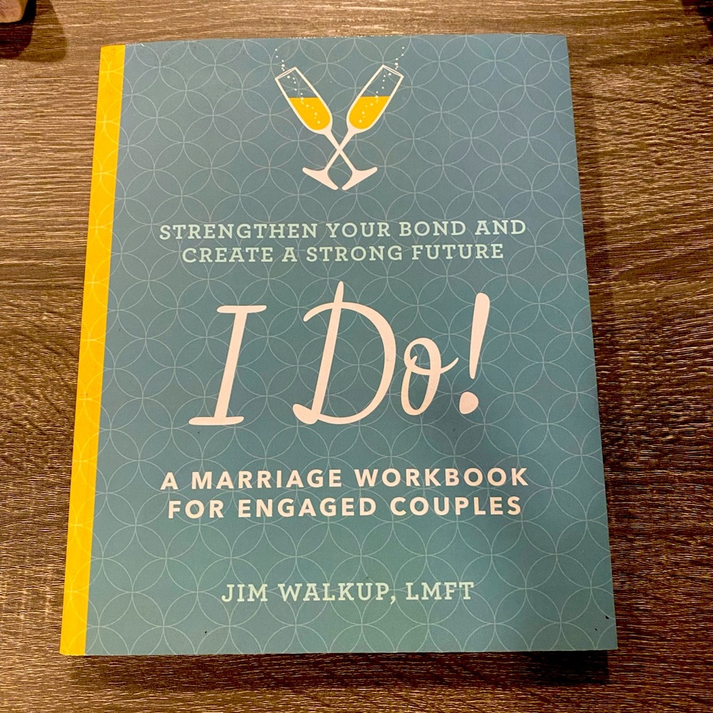 Unused “I Do!” Workbook for engaged couples!
